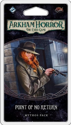 FFGAHC42 Arkham Horror LCG: Point Of No Return Mythos Pack published by Fantasy Flight Games