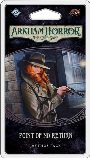 FFGAHC42 Arkham Horror LCG: Point Of No Return Mythos Pack published by Fantasy Flight Games