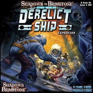 FFP0708 Shadows Of Brimstone Board Game: Derelict Ship Expansion published by Flying Frog Productions