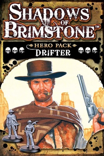 Shadows Of Brimstone Board Game: Drifter Hero Pack