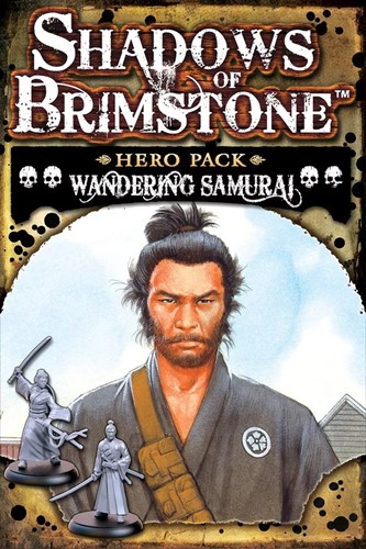 FFP07H10 Shadows Of Brimstone Board Game: Wandering Samurai Hero Pack published by Flying Frog Productions