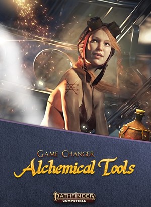 FGG5008 Pathfinder RPG 2nd Edition: Game Changer: Alchemical Tools published by Fat Goblin Games
