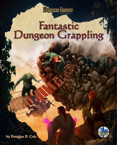 GBL0009S Dungeon Fantasy Roleplaying Game: Fantastic Dungeon Grappling published by Gaming Ballistic