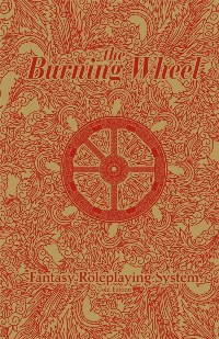 GHQ1600 The Burning Wheel RPG: Gold Edition published by Burning Wheel