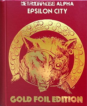GMG4393F Metamorphosis Alpha RPG: Epsilon City Gold Foil Edition published by Goodman Games