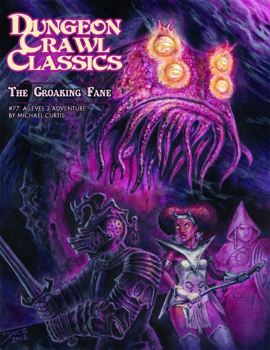 GMG5078 Dungeon Crawl Classics #77: The Croaking Fane published by Goodman Games