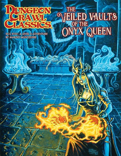 GMG5111 Dungeon Crawl Classics #101: The Veiled Vaults Of The Onyx Queen published by Goodman Games