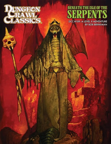 GMG5119 Dungeon Crawl Classics #109: Beneath The Isle Of The Serpents published by Goodman Games