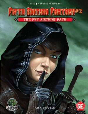 GMG5552 Dungeons And Dragons RPG: Module 2: Fey Sisters Fate published by Goodman Games