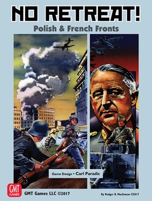 GMT1716 No Retreat 3: Polish And French Fronts published by GMT Games