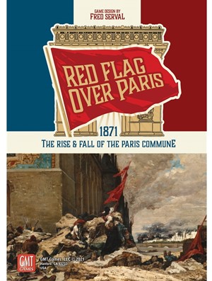 GMT2116 Red Flag Over Paris: 1871 The Rise And Fall Of The Paris Commune published by GMT Games