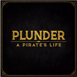 2!KCS01 Plunder Board Game: A Pirate's Life published by Lost Boy Entertainment