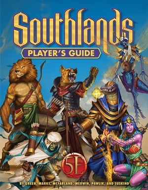 KOB9078 Dungeons And Dragons RPG: Southlands Player's Guide published by Kobold Press