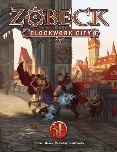 KOB9382 Dungeons And Dragons RPG: Zobeck The Clockwork City Collector's Edition published by Paizo Publishing