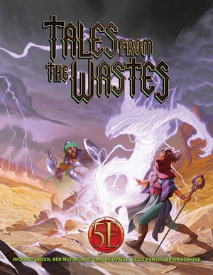 2!KOB9528 Dungeons And Dragons RPG: Tales From The Wastes published by Kobold Press