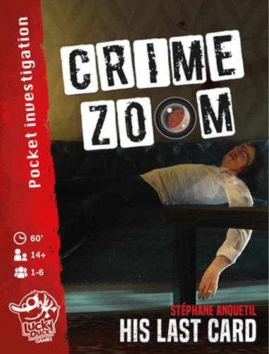 Crime Zoom Board Game: His Last Card