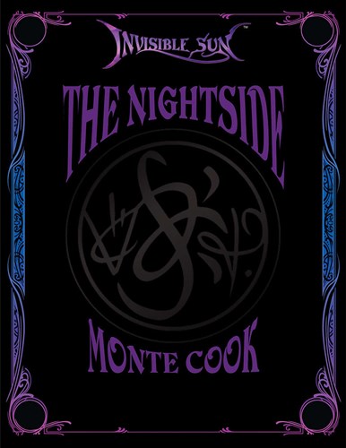 MCG226 Invisible Sun RPG: The Nightside published by Monte Cook Games