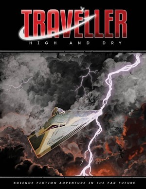 MGP40001 Traveller RPG: High And Dry Adventure published by Mongoose Publishing