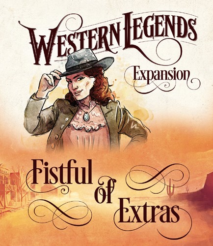 Western Legends Board Game: Fistful Of Extras Expansion