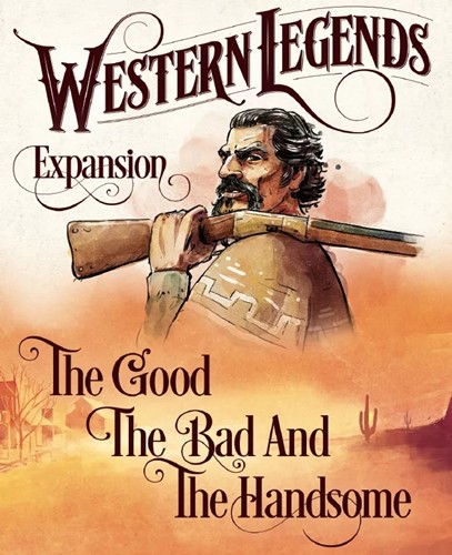 MTGSWES002656 Western Legends Board Game: The Good, The Bad And The Handsome Expansion published by Matagot Games