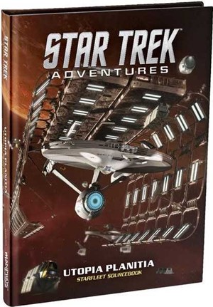 MUH0142203 Star Trek Adventures RPG: Utopia Planitia Starfleet Sourcebook published by Modiphius