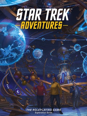 3!MUH0142514 Star Trek Adventures RPG: 2nd Edition Exploration Guide published by Modiphius