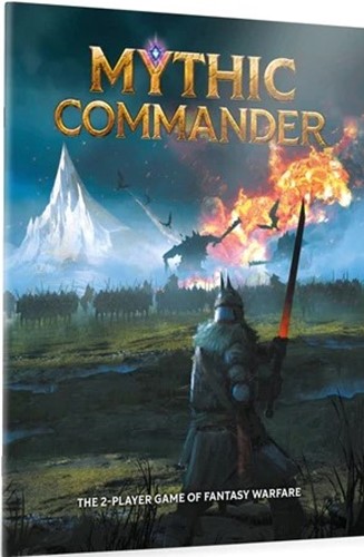 MUH118001 Mythic Commander: Core Rulebook published by Modiphius
