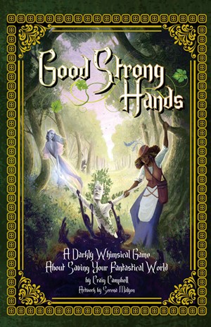 NBGGSH001 Good Strong Hands RPG published by NerdBurger Games