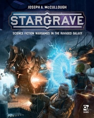 Stargrave Science Fiction Skirmish Game: Rules