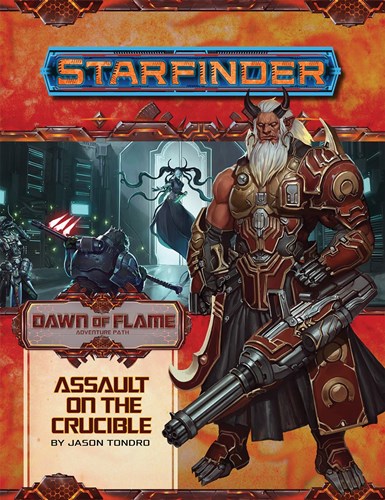 PAI7218 Starfinder RPG: Dawn Of Flame Chapter 6: Assault On The Crucible published by Paizo Publishing