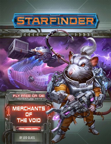 PAI7235 Starfinder RPG: Fly Free Or Die Chapter 2: Merchants Of The Void published by Paizo Publishing