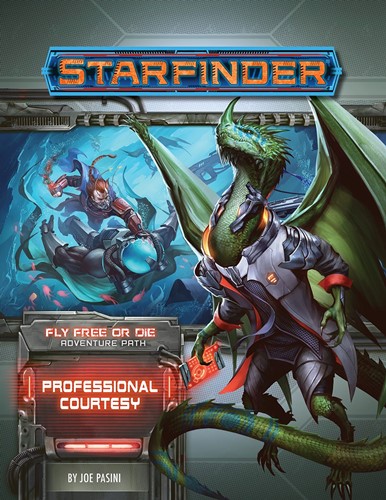 PAI7236 Starfinder RPG: Fly Free Or Die Chapter 3: Professional Courtesy published by Paizo Publishing