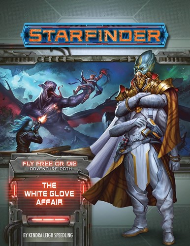 PAI7237 Starfinder RPG: Fly Free Or Die Chapter 4: The White Glove Affair published by Paizo Publishing