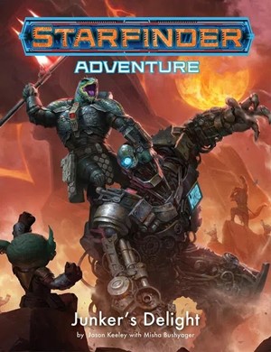 PAI7601 Starfinder RPG: Junker's Delight Adventure published by Paizo Publishing