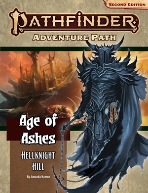 PAI90145 Pathfinder #145: Age Of Ashes Chapter 1: Hellknight Hill published by Paizo Publishing