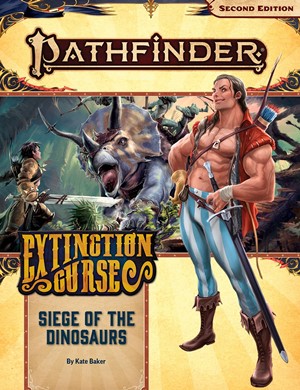 PAI90154 Pathfinder 2 #154 The Extinction Curse Chapter 4: Siege Of The Dinosaurs published by Paizo Publishing