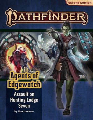 PAI90160 Pathfinder 2 #160 Agents Of Edgewatch Chapter 4: Assault On Hunting Lodge Seven published by Paizo Publishing