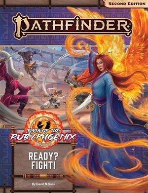 PAI90167 Pathfinder 2 #167 Fists Of The Ruby Phoenix Chapter 2: Ready? Fight! published by Paizo Publishing