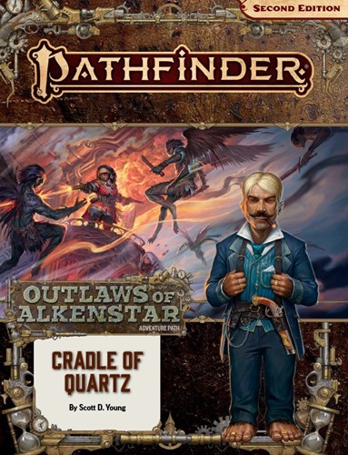 PAI90179 Pathfinder 2 #179 Outlaws Of Alkenstar Chapter 2: Cradle Of Quartz published by Paizo Publishing