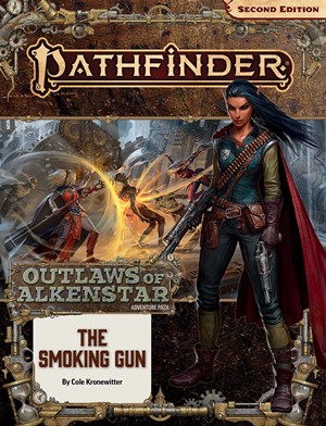 PAI90180 Pathfinder 2 #180 Outlaws Of Alkenstar Chapter 3: The Smoking Gun published by Paizo Publishing