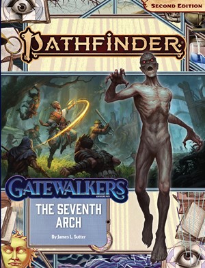 PAI90187 Pathfinder 2 #187 Gatewalkers Chapter 1: The Seventh Arch published by Paizo Publishing
