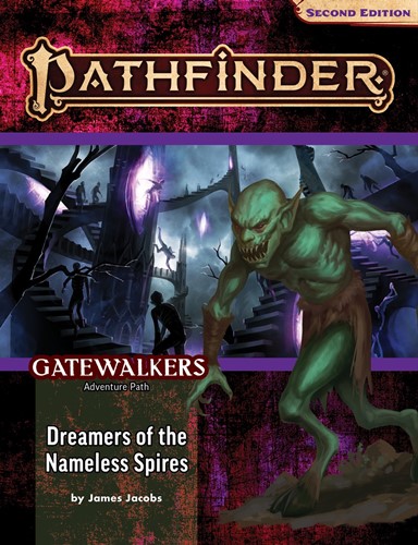 PAI90189 Pathfinder 2 #188 Gatewalkers Chapter 3: Dreamers Of The Nameless Spires published by Paizo Publishing