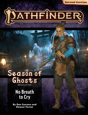 PAI90198 Pathfinder 2 #197 Season Of Ghosts Chapter 3: No Breath To Cry published by Paizo Publishing