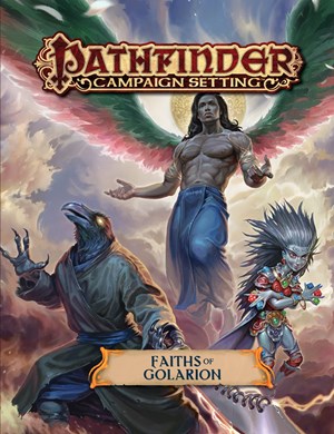 PAI92112 Pathfinder Campaign Setting: Faiths Of Golarion published by Paizo Publishing