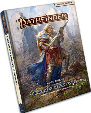PAI9312 Pathfinder RPG 2nd Edition: Lost Omens Knights Of Lastwall published by Paizo Publishing