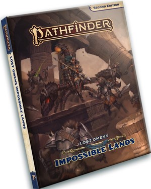 2!PAI9314 Pathfinder RPG 2nd Edition: Lost Omens Impossible Lands published by Paizo Publishing