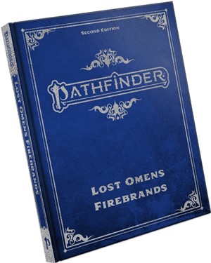 PAI9315SE Pathfinder RPG 2nd Edition: Lost Omens Firebrands Special Edition published by Paizo Publishing