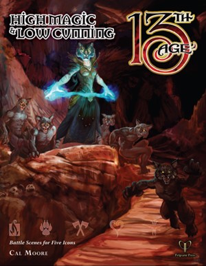 PEL13A11 13th Age RPG: High Magic And Low Cunning Supplement published by Pelgrane Press
