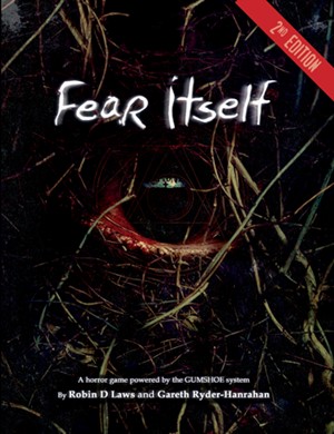 PELGF01 Fear Itself RPG: 2nd Edition published by Pelgrane Press