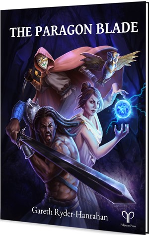 2!PELGOP01 The Paragon Blade RPG published by Pelgrane Press